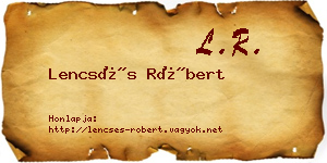 Lencsés Róbert névjegykártya